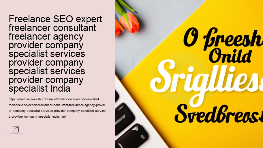 Customized SEO Strategies by Freelance Professionals for Indian Markets